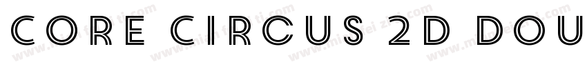 Core Circus 2D Double字体转换